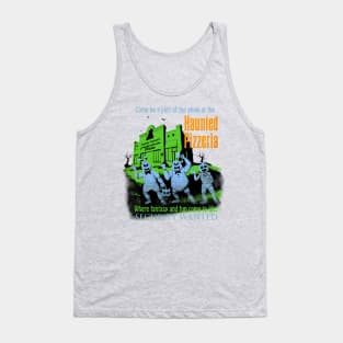 The Haunted Pizzeria Tank Top